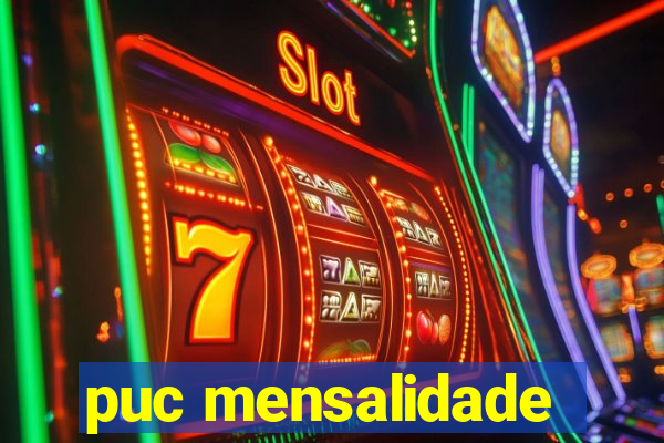 puc mensalidade